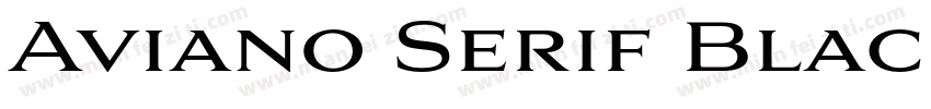 Aviano Serif Black字体转换